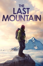 The Last Mountain en streaming