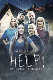 Celebrity Help! My House Is Haunted en streaming